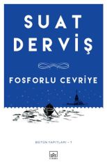 Fosforlu Cevriye SUAT DERVİŞ