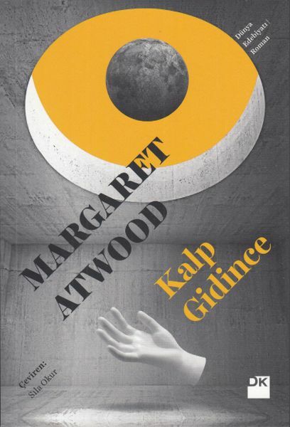 Kalp Gidince MARGARET ATWOOD