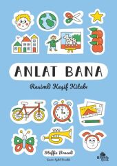 Anlat Bana Resimli Keşif Kitabı STEFFİE BROCOLİ