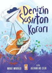 Deniz'in Şaşırtan Kararı MURAT MOROĞLU