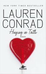 Huysuz ve Tatlı LAUREN CONRAD