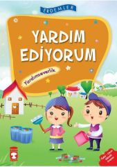 Yardım Ediyorum Yardımseverlik - Erdemler 1 NECLA SAYDAM, NURAY TÜRKYILMAZ, RUKİYE KARAKÖSE, SAADET KOCAGÖZ UZUN, VAHİDE ULUSOY GÖKÇEK