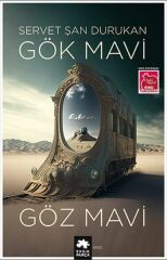 Gök Mavi Göz Mavi SERVET ŞAN DURUKAN