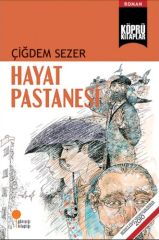 Hayat Pastanesi ÇİĞDEM SEZER