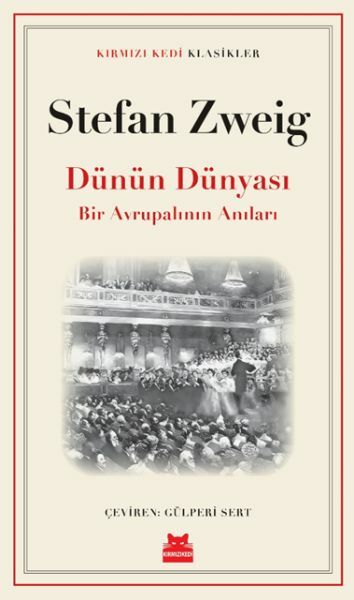 Dünün Dünyası STEFAN ZWEİG