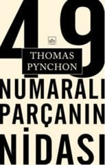 49 Numaralı Parçanın Nidası THOMAS PYNCHON