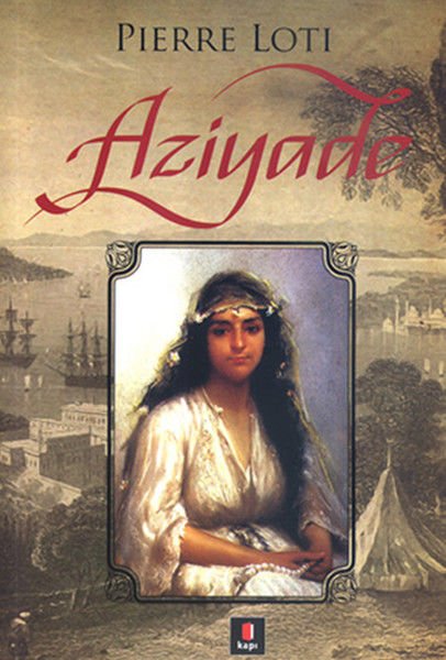 Aziyade PİERRE LOTİ