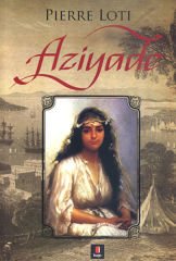 Aziyade PİERRE LOTİ