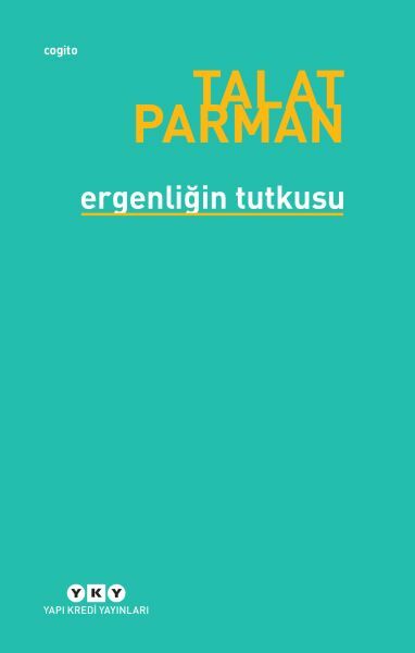 Ergenliğin Tutkusu TALAT PARMAN