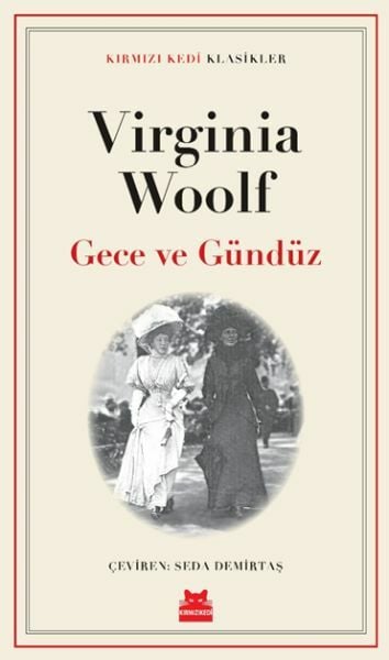 Gece ve Gündüz VİRGİNİA WOOLF