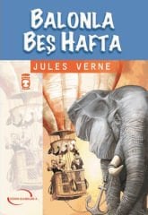 Balonla Beş Hafta (Gençlik Klasikleri) JULES VERNE