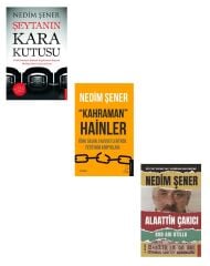 Nedim Şener Seti 3 Kitap (Şeytanın Kara Kutusu + Kahraman Hainler + Kod Adı Atilla Alaattin Çakıcı)