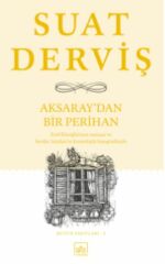 Aksaray'dan Bir Perihan SUAT DERVİŞ