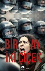 Bir Ay İki Çiçek VUSLAT IŞIK