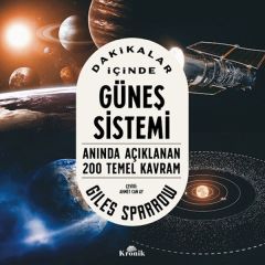 Dakikalar İçinde Güneş Sistemi GİLES SPARROW