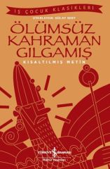 Ölümsüz Kahraman Gılgamış