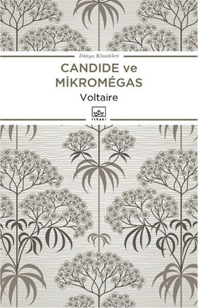 Candide ve Mikromegas FRANÇOİS MARİE AROUET VOLTAİRE