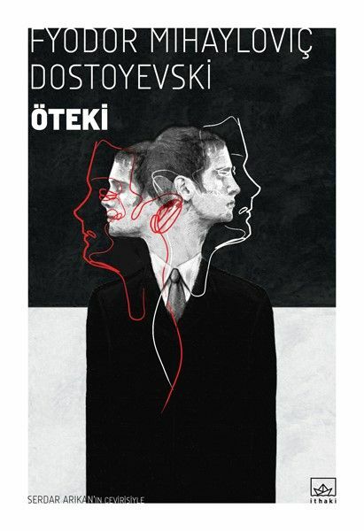 Öteki FYODOR MİHAYLOVİÇ DOSTOYEVSKİ