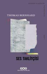 Ses Taklitçisi Modern Klasikler THOMAS BERNHARD