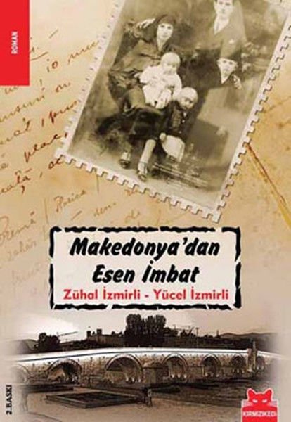 Makedonya'dan Esen İmbat ZÜHAL İZMİRLİ