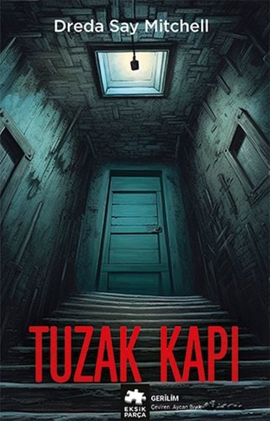 Tuzak Kapı DREDA SAY MİTCHELL
