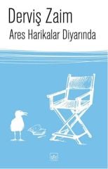 Ares Harikalar Diyarında DERVİŞ ZAİM