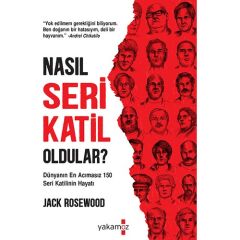 Nasıl Seri Katil Oldular JACK SOREWOOD