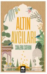 Altın Avcıları SANJENA SATHİAN