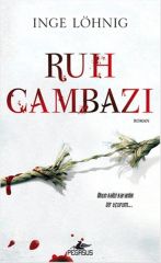 Ruh Cambazı INGE LÖHNİG