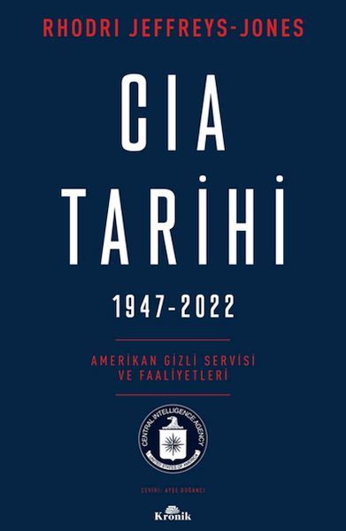 Cıa Tarihi, 1947 2022 RHODRİ JEFFREYS JONES