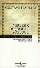Yerleşik Düşünceler Sözlüğü Hasan Ali Yücel Klasikleri GUSTAVE FLAUBERT