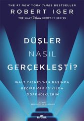Düşler Nasıl Gerçekleşti ROBERT IGER