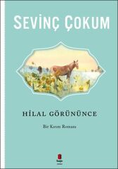 Hilal Görününce SEVİNÇ ÇOKUM