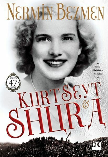 Kurt Seyt Shura NERMİN BEZMEN