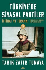 Türkiye'de Siyasal Partiler Cilt 3 TARIK ZAFER TUNAYA
