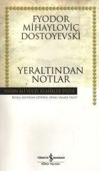 Yeraltından Notlar Hasan Ali Yücel Klasikler DOSTOYEVSKİ