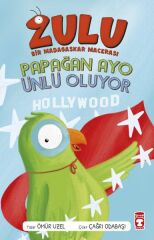Zulu - Bir Madagaskar Macerası - Papağan Ayo Ünlü Oluyor 2 ÖMÜR UZEL