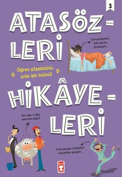 Atasözleri Hikayeleri 3 DİDEM DEMİREL, MEHMET SALİH SIRMAÇEKİÇ