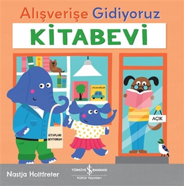 Alışverişe Gidiyoruz - Kitabevi NASTJA HOLTFRETER