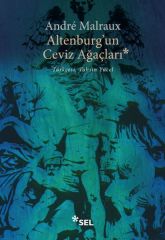 Alterburg'un Ceviz Ağaçları ANDRE MALRAUX