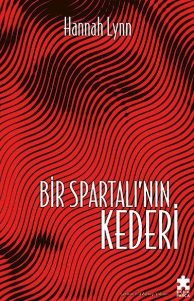 Bir Spartalının Kederi HANNAH LYNN