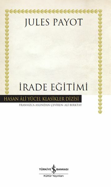İrade Eğitimi (Ciltli) JULES PAYOT