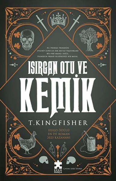 Isırgan Otu Ve Kemik T. KINGFISHER