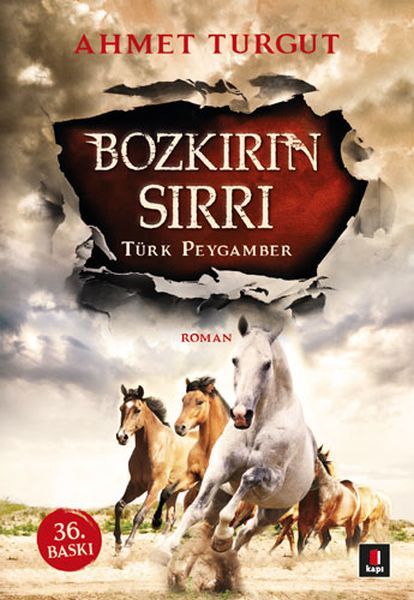 Bozkırın Sırrı Türk Peygamber AHMET TURGUT