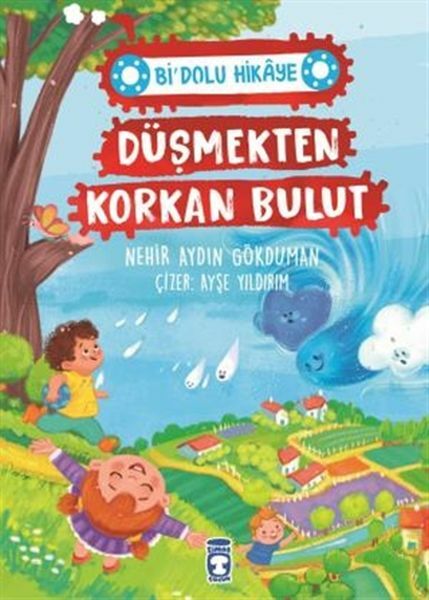 Düşmekten Korkan Bulut - Bi Dolu Hikaye NEHİR AYDIN GÖKDUMAN