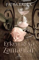 Erken Rüya Zamanlar FATMA ERDEK