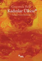 Kadınlar Ülkesi GİOCONDA BELLİ