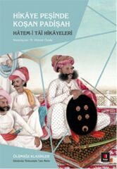 Hikaye Peşinde Koşan Padişah Hatem i Tai Hikayeleri HATİM TAİ