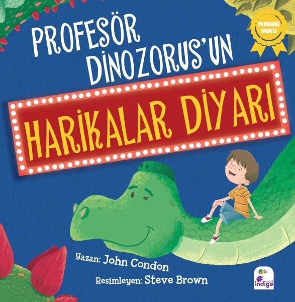 Profesör Dinozorusun Harikalar Diyarı JOHN CONDON