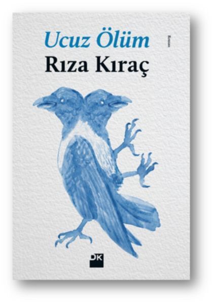 Ucuz Ölüm RIZA KIRAÇ